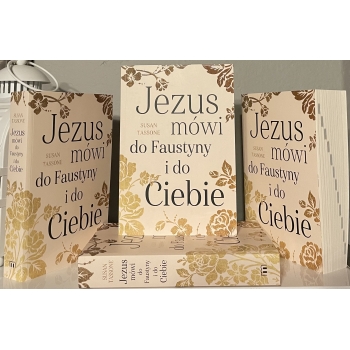 Jezus Mówi do Faustyny i do Ciebie - Susan Tassone